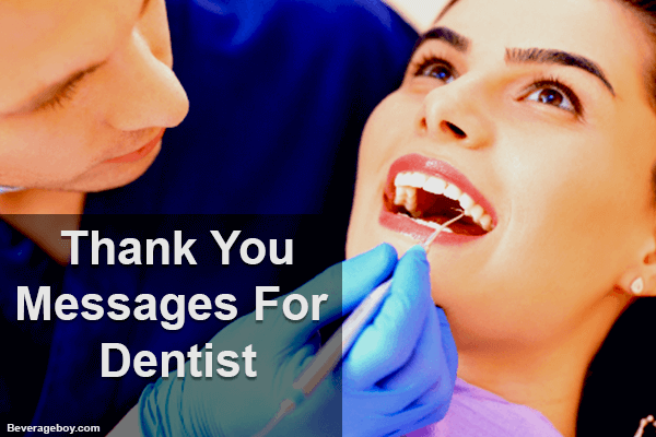 Thank You Messages For Dentist