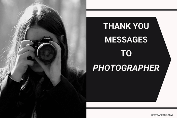 Thank You Messages To Photographer