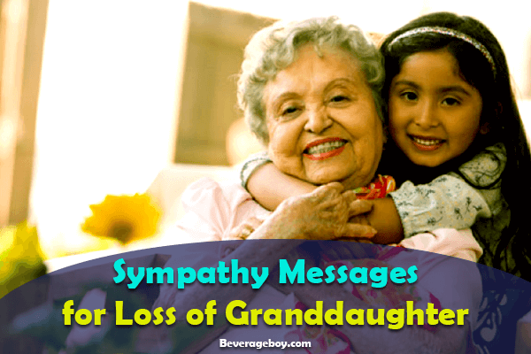 Sympathy Messages for Loss of Granddaughter