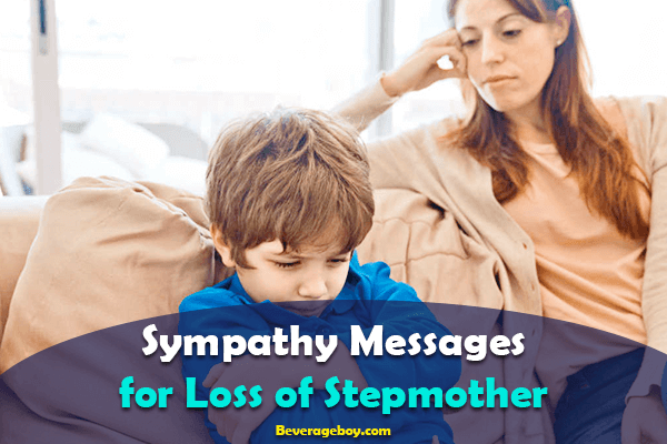 Sympathy Messages for Loss of Stepmother