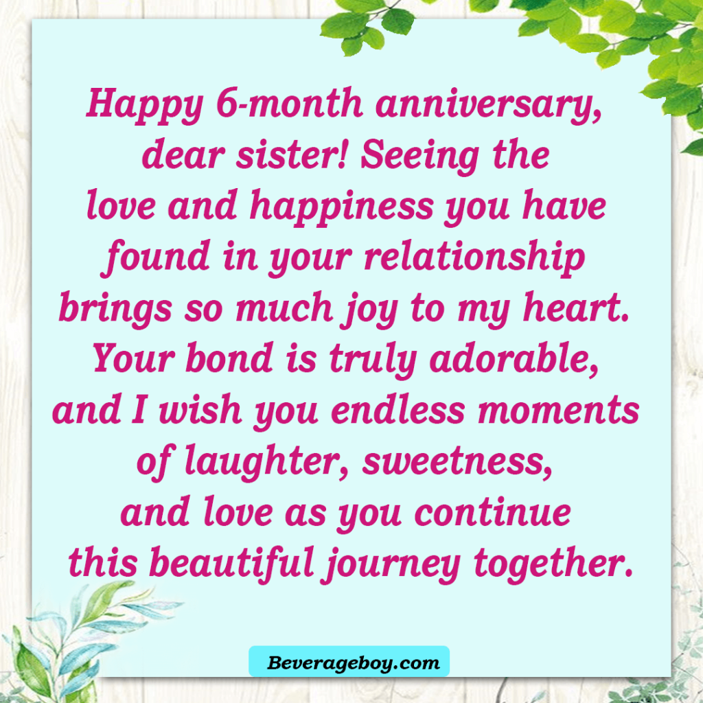 6 Month Anniversary Messages for Sister