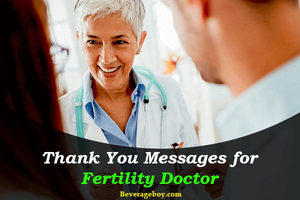 Thank You Messages for Fertility Doctor