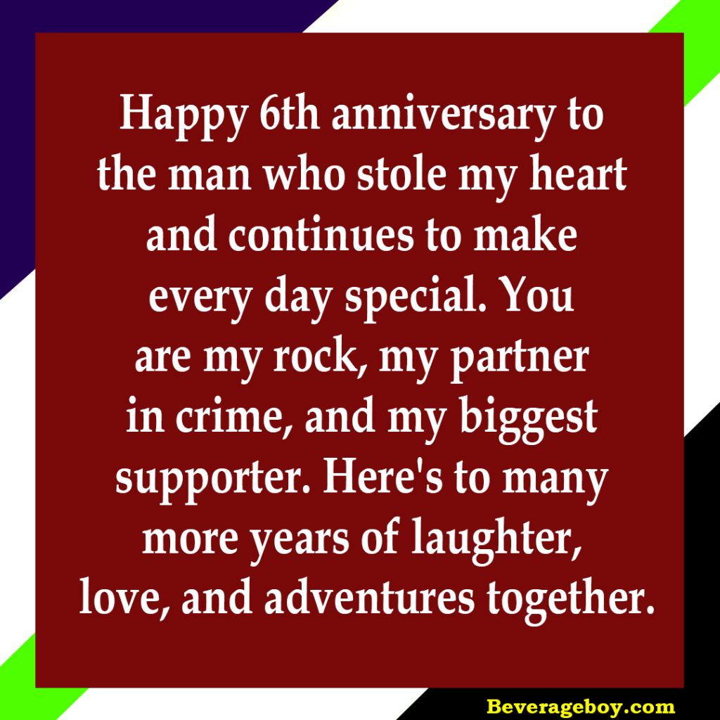 6th Wedding Anniversary Wishes for Husband