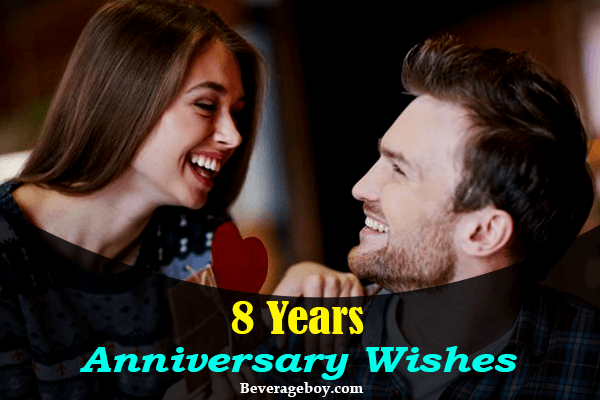 8 Years Anniversary Wishes